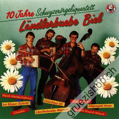 Ländlerbuebe Biel - 10 Jahre Schwyzerörgeliquartett (CD20201)