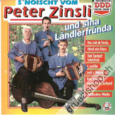 Peter Zinsli & sina Ländlerfründa - s'Nöischt vom Peter Zinsli und sina Ländlerfründa (CD20249)