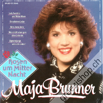 Maja Brunner - Rosen um Mitternacht (CD25340)