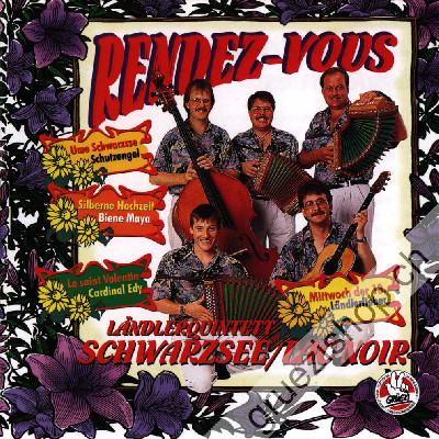 Ländlerquintett Schwarzsee / Lac Noir - Rendez-vous (CD25416)