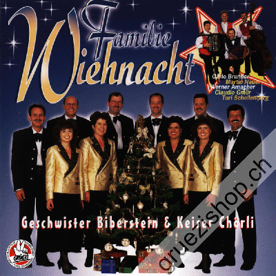 Geschwister Biberstein & Keiser Chörli - Familie Wiehnacht (CD25425)