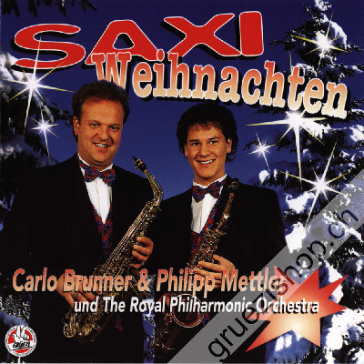 Carlo Brunner & Philipp Mettler - Saxi Weihnachten (CD25460)