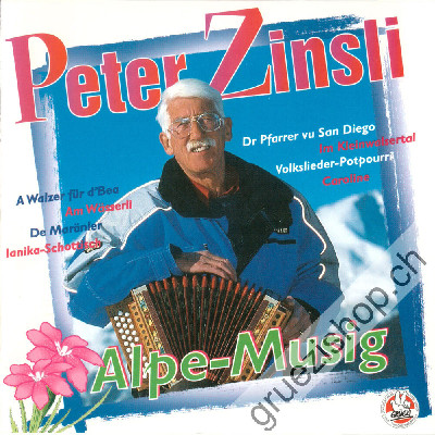 Peter Zinsli - Alpe-Musig (CD25464)