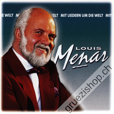 Louis Menar - Mit Liedern um die Welt (CD26198)