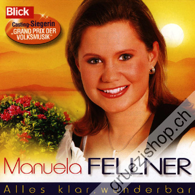 Manuela Fellner - Alles klar, wunderbar (CD26220)