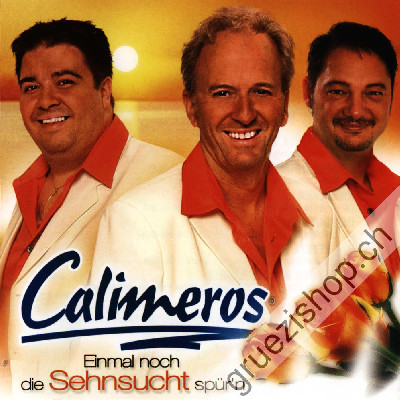 Calimeros - Einmal noch die Sehnsucht spür'n (CD26232)