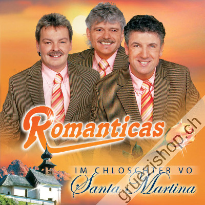 Romanticas - Im Chloschter vo Santa Martina (CD26251)