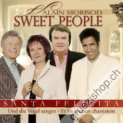 Alain Morisod & Sweet People - Santa Felicita (CD26255)