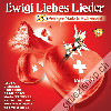 Diverse - Ewigi Liebes Lieder - 20 Schlager Made in Switzerland (Folge 1) (CD26264)