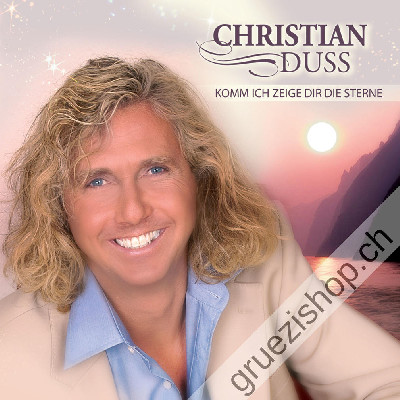 Christian Duss - Komm ich zeige dir die Sterne (CD26273)