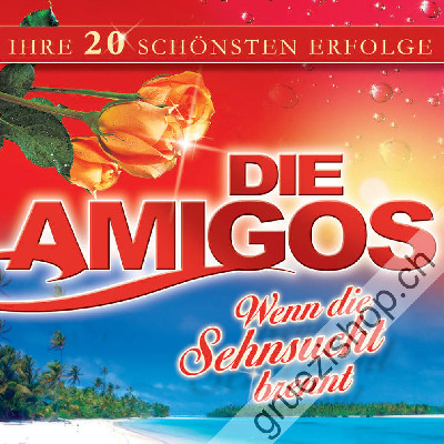 Die Amigos - Wenn die Sehnsucht brennt (CD26286)