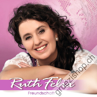 Ruth Felix - Freundschaft (CD26339)