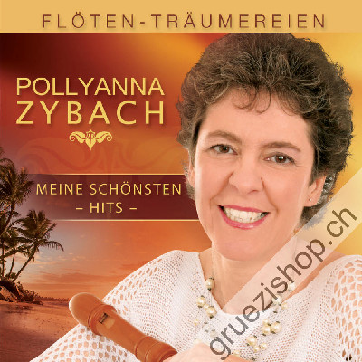 Pollyanna Zybach - Flöten-Träumereien (CD26354)