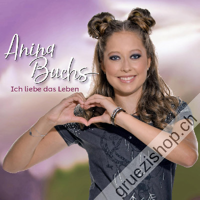 Anina Buchs - Ich liebe das Leben (CD26374)