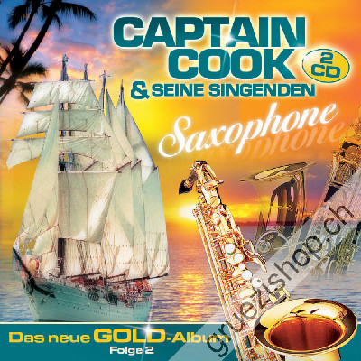 Captain Cook und seine singenden Saxophone - Das neue Gold-Album (Folge 2) (CD26595)