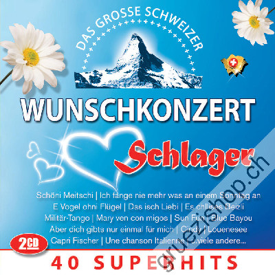 Diverse - Das grosse Schweizer Wunschkonzert - Schlager (CD26604)