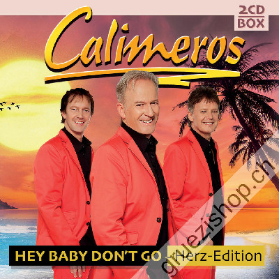 Calimeros - Hey Baby Don't Go (Herz Edition) (CD26620)