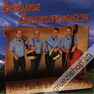 Berner Örgeliplausch - Nach Lust u Luune... (CD269137)