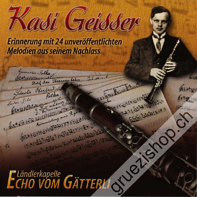 Ländlerkapelle Echo vom Gätterli - Kasi Geisser (CD269141)