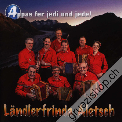 Ländlerfrinda Aletsch - Appas fer jedi und jede! (CD269142)