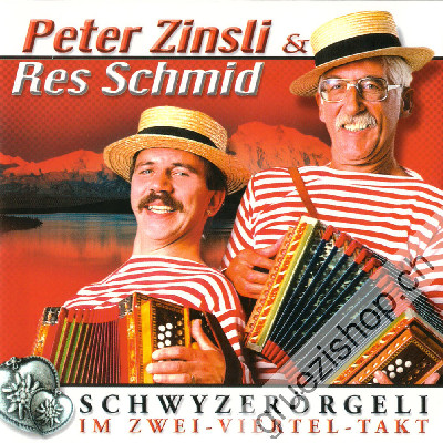 Peter Zinsli & Res Schmid - Schwyzerörgeli im Zwei-Viertel-Takt (CD28158)