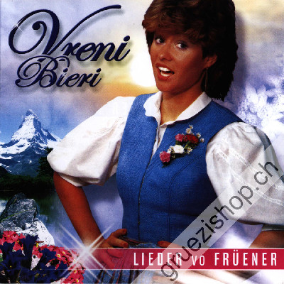 Vreni Bieri - Lieder vo Früener (CD28237)