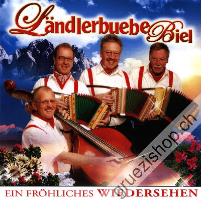 Ländlerbuebe Biel - Ein fröhliches Wiedersehen (CD28238)