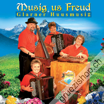 Glarner Huusmusig - Musig us Freud (CD28266)