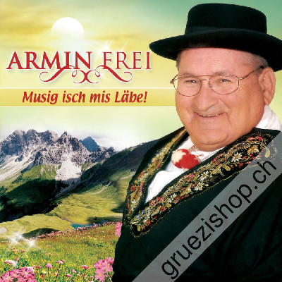 Armin Frei - Musig isch mis Läbe! (CD28279)