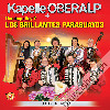 Kapelle Oberalp & Domingo Rey Y Los Brillantes Paraguayos - Lueg A Mol (CD28281)