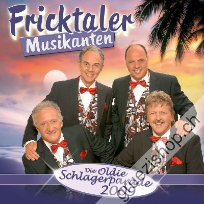 Fricktaler Musikanten - Die Oldie Schlagerparade 2009 (CD28288)