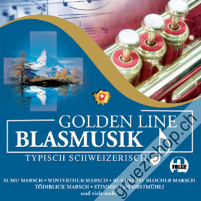 Blaskapelle Borsicanka - Golden Line Blasmusik - Typisch Schweizerisch (Folge 2) (CD28313)