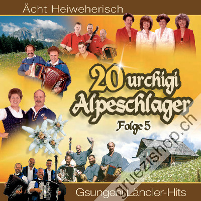 Diverse - Gmüetlich und Heimweherisch - 20 urchigi Alpeschlager (Folge 5) (CD28317)