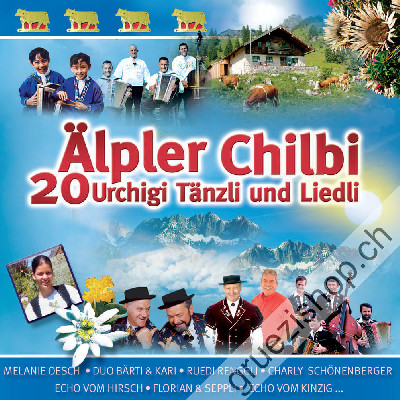 Diverse - Älpler Chilbi - 20 urchigi Tänzli und Liedli (CD28332)