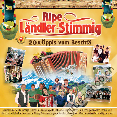 Diverse - Alpe Ländler-Stimmig - 20x öppis vom Beschtä (CD28344)