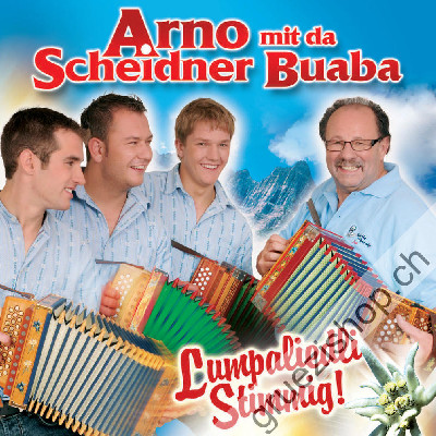 Arno mit da Scheidner Buaba - Lumpaliedli Stimmig! (CD28348)