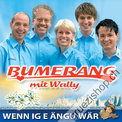 Bumerang mit Wally - Wenn ig e Ängu wär (CD28352)