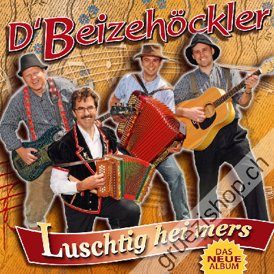 d'Beizehöckler - Luschtig hei mers (CD28405)