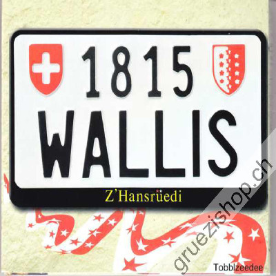 z'Hansrüedi - 1815 Wallis (CD28415)