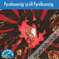 spielt "Fyrobemusig"