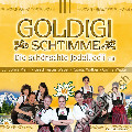 GOLDIGI SCHTIMME - Die schönschte Jodelliedli