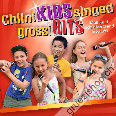 MultiKulti-SchwiizerCHind & SALVO - Chlini KIDS singed grossi HITS (CD28433)