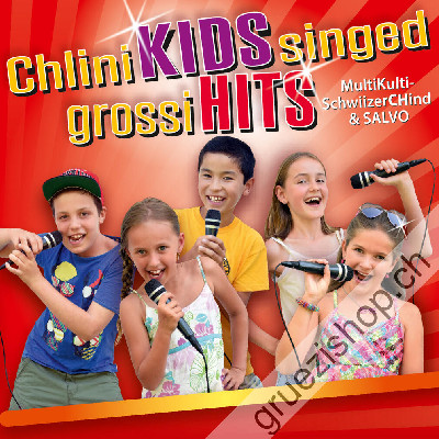 MultiKulti-SchwiizerCHind & SALVO - Chlini KIDS singed grossi HITS (CD28433)