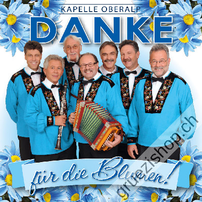 Kapelle Oberalp - Danke für die Blumen (CD28449)