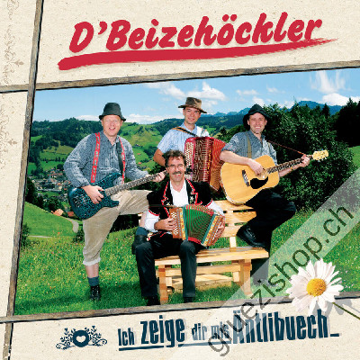 d'Beizehöckler - I zeige dir mis Äntlibuech (CD28467)