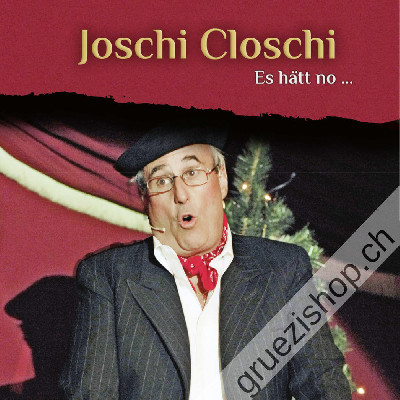 Joschi Closchi - Es hätt no (CD28505)