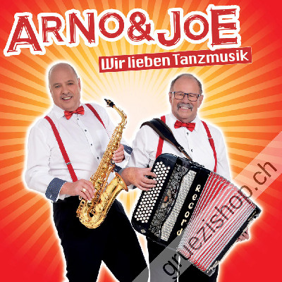 Arno & Joe - Wir lieben Tanzmusik (CD28534)