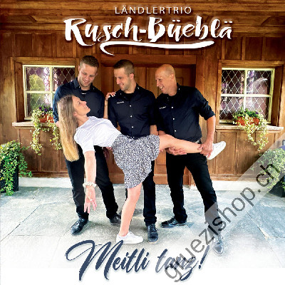 Rusch-Büeblä - Meitli tanz! (CD28541)