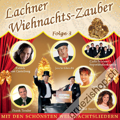 Diverse - Lachner Weihnachtszauber - Folge 3 (CD35130)