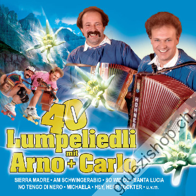 Arno + Carlo - 40 Lumpeliedli mit  (CD48129)